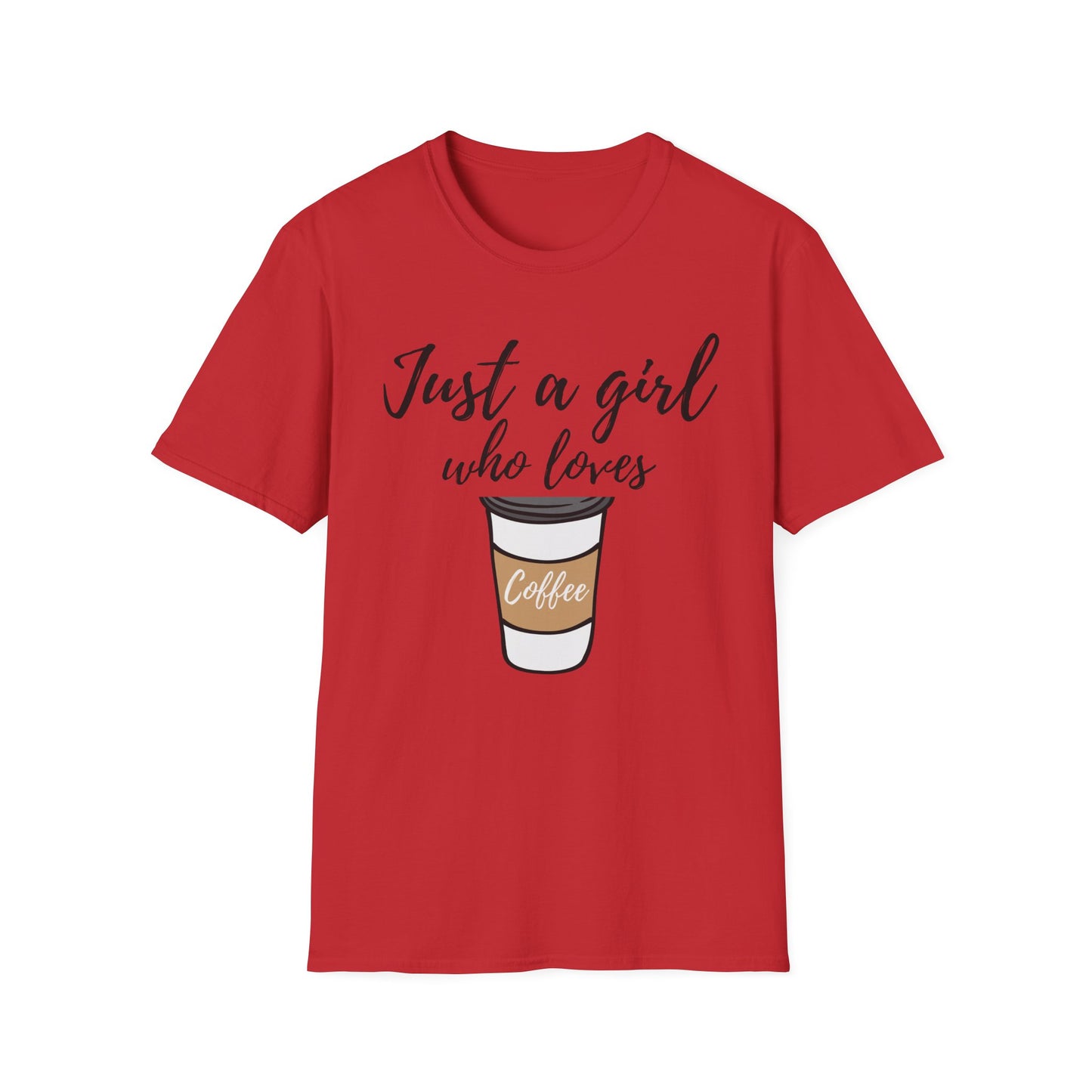 Just a Girl Who Loves Coffee T-Shirt - 2025 Fall Collection