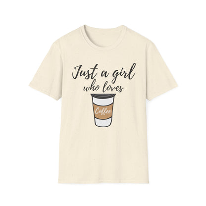 Just a Girl Who Loves Coffee T-Shirt - 2025 Fall Collection