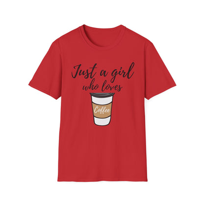Just a Girl Who Loves Coffee T-Shirt - 2025 Fall Collection